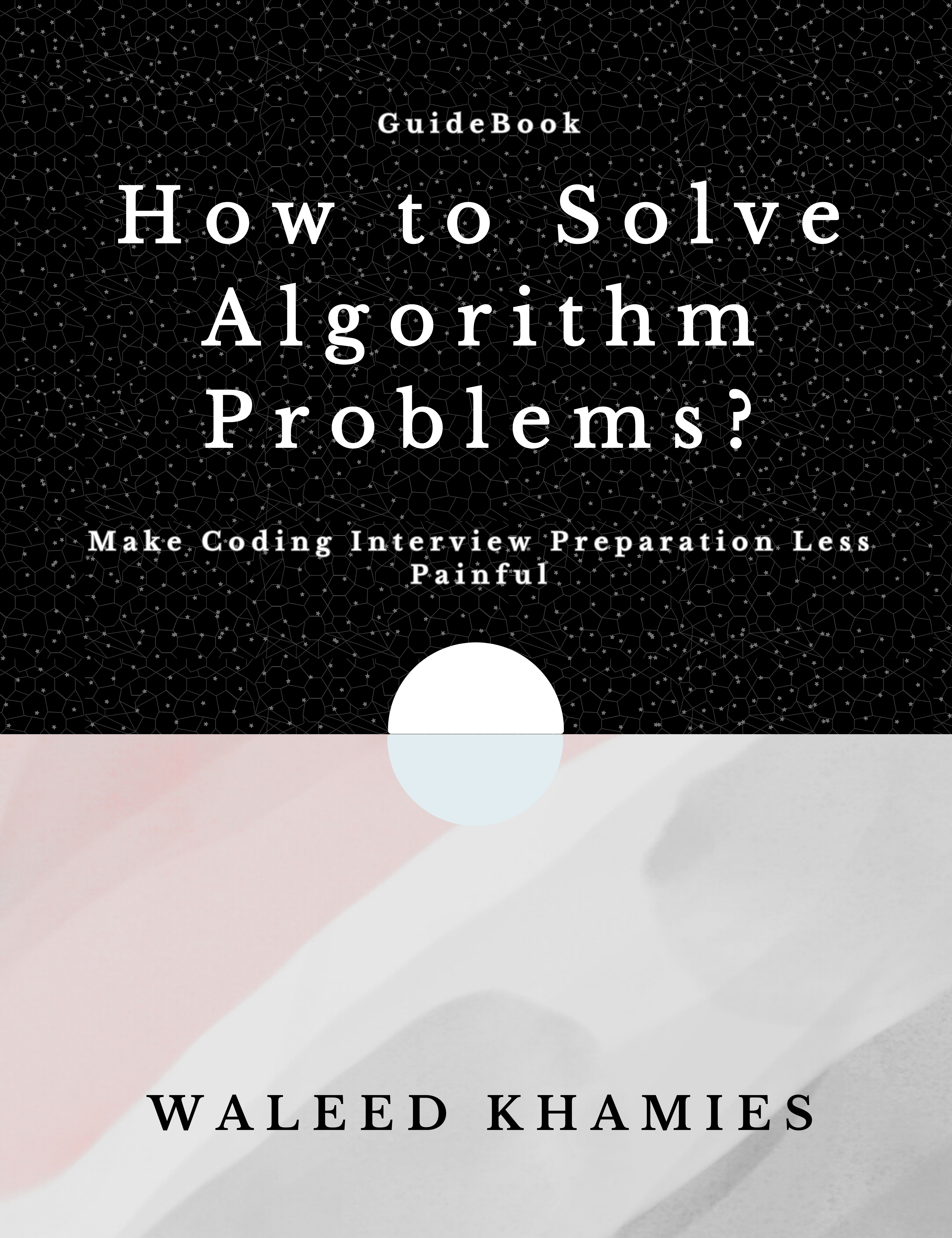 How to Solve Algorithm Problems